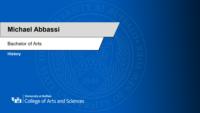 Michael Abbassi; Bachelor of Arts; History