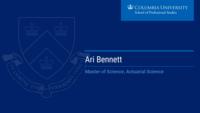 Ari Bennett; Master of Science; Actuarial Science