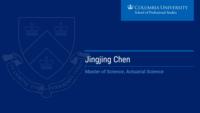 Jingjing Chen; Master of Science; Actuarial Science
