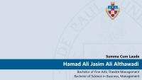 Hamad Ali Jasim Ali Althawadi, Bachelor of Fine Arts, Theatre Management, Bachelor of Science in Business, Management, Summa Cum Laude