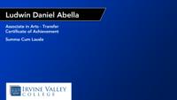 Ludwin Daniel Abella; Associate in Arts - Transfer; Certificate of Achievement; Summa Cum Laude