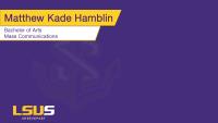 Matthew Kade Hamblin, Bachelor of Arts, Mass Communications