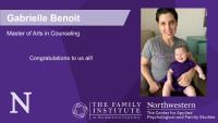 Gabrielle Benoit, Master of Arts in Counseling, Congratulations to us all!