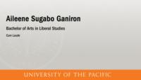 Aileene Sugabo Ganiron; Bachelor of Arts in Liberal Studies; Cum Laude