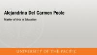 Alejandrina Del Carmen Poole; Master of Arts in Education
