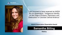 Samantha Billing, History, Alumni Association Dissertation Award