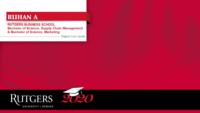 RUHAN A; RUTGERS BUSINESS SCHOOL\nBachelor of Science; Supply Chain Management & Bachelor of Science; Marketing; Magna Cum Laude