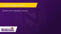 Jackson Douglas Abbas; Bachelor of Arts; Mathematics Teaching