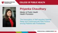 Priyanka Chaudhary; Master of Public Health; Health Promotion; The Association of Self-reported Optimal Sleep and Cardiovascular Risk Factors among Patients with Prediabetes