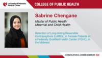 Sabrine Chengane; Master of Public Health; Maternal and Child Health; Retention of Long-Acting Reversible Contraceptives (LARCs) in Female Patients at a Federally Qualified Health Center (FQHC) in the Midwest