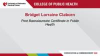 Bridget Lorraine Claborn; Post Baccalaureate Certificate in Public Health
