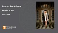 Lauren Rae Adams Bachelor of Arts Cum Laude